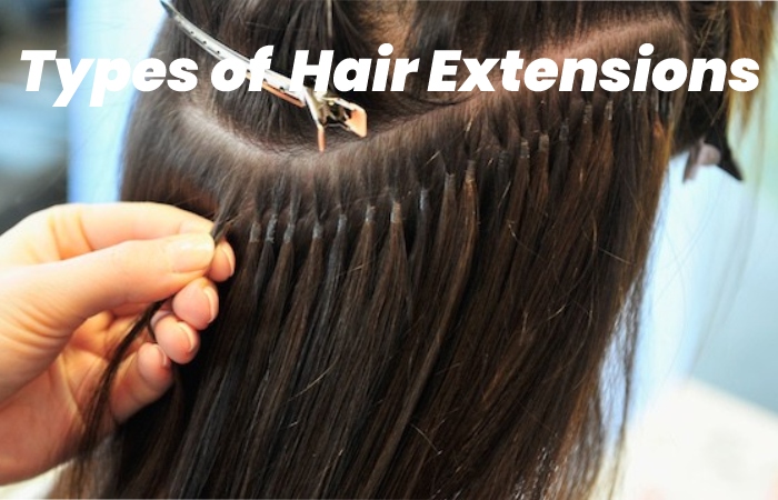 Types of  Hair Extensions