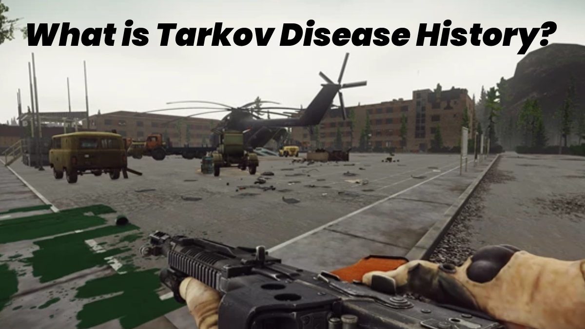 What is Tarkov Disease History?