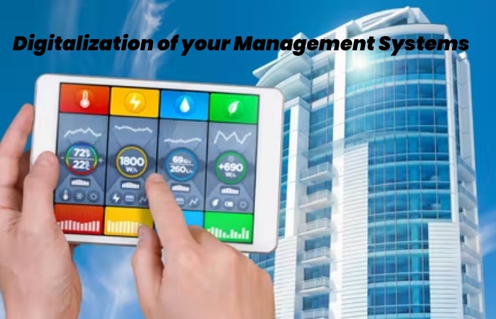 Digitalization of your Management Systems