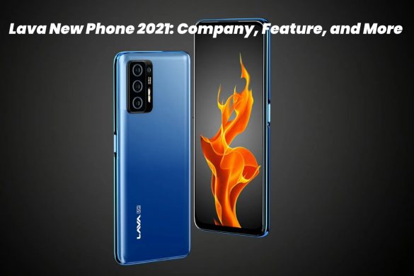lava new phone 2021