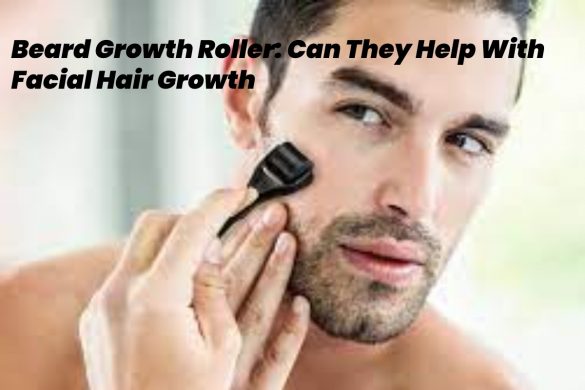 beard growth roller