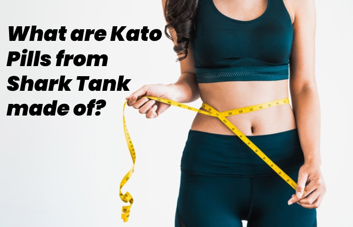 What are Kato Pills from Shark Tank made of?