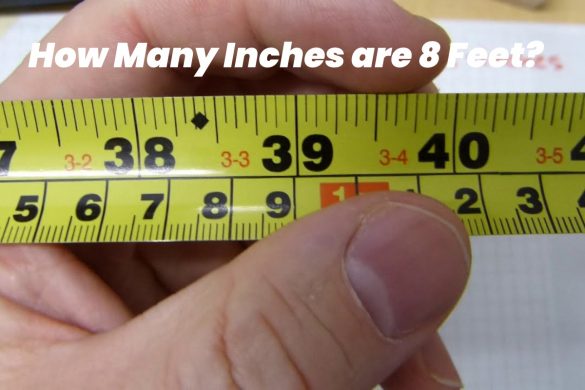 inches are 8 feet