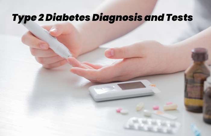 Type 2 Diabetes Diagnosis and Tests