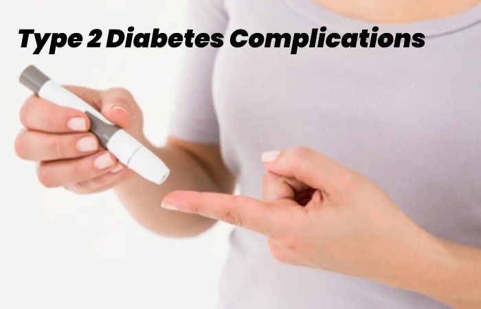 Type 2 Diabetes Complications