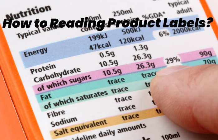 How to Reading Product Labels?