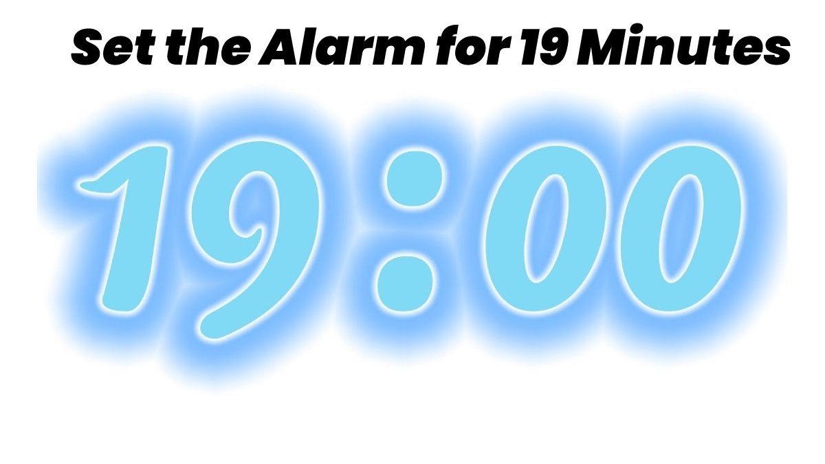 Set Timer for 19 Minutes Clocks