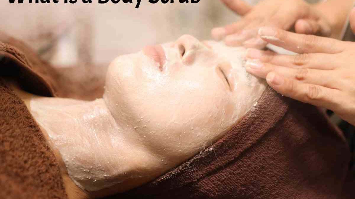 What is a Body Scrub