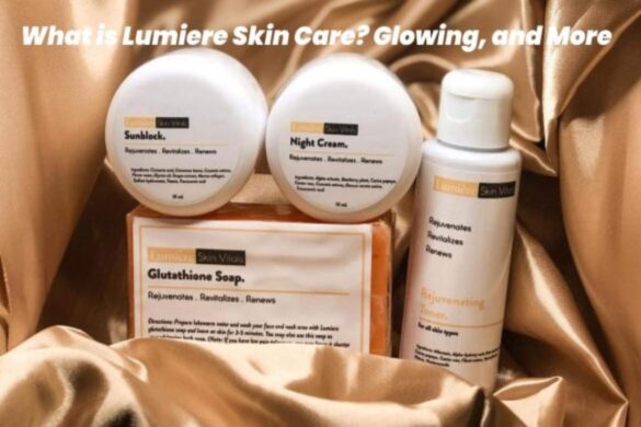lumiere skin care